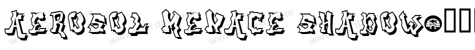 aerosol menace shadow字体转换